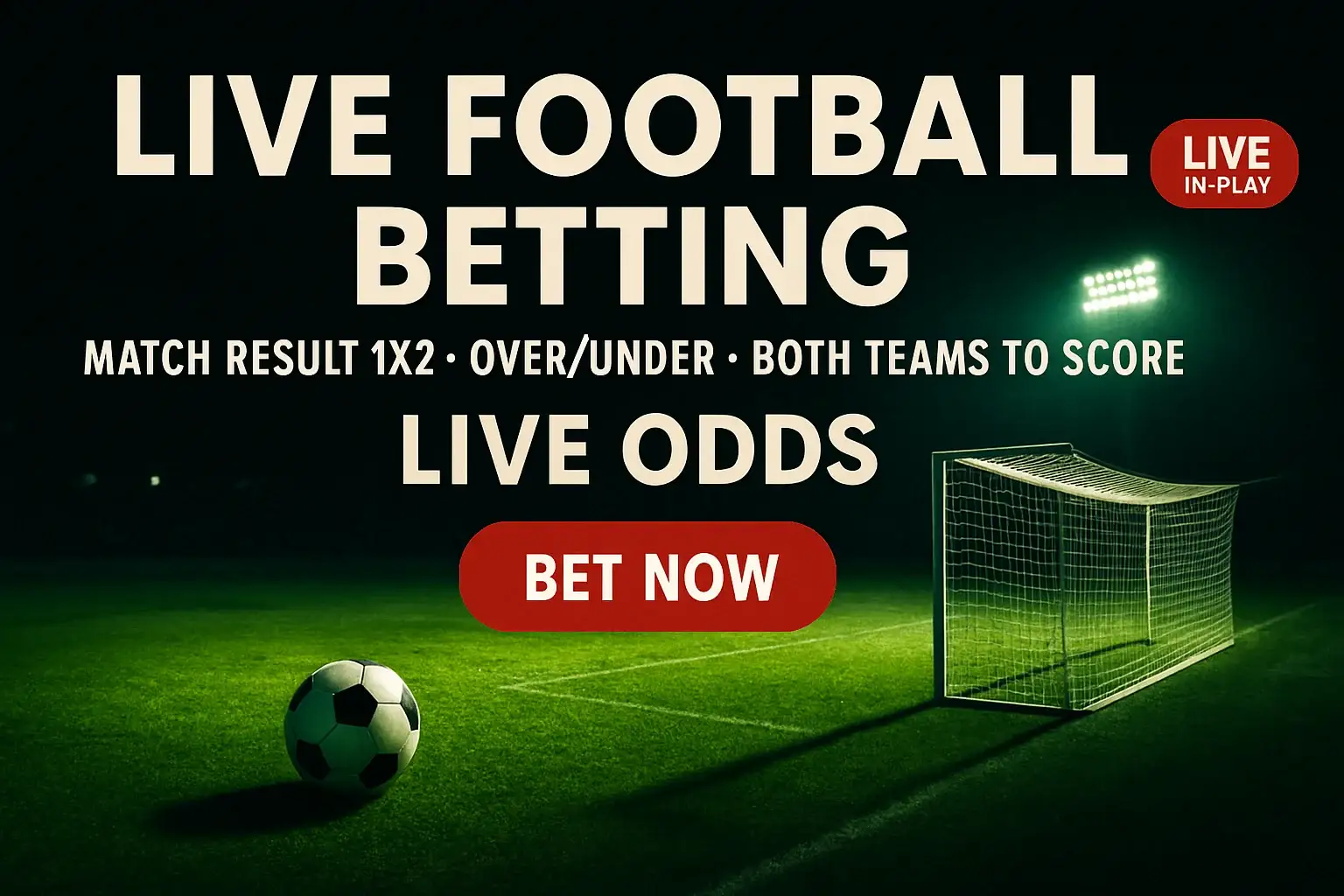 Live football betting banner with night stadium, odds text, red CTA button